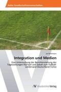 Brinkmann |  Integration und Medien | Buch |  Sack Fachmedien