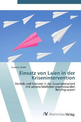Riedel |  Einsatz von Laien in der Krisenintervention | Buch |  Sack Fachmedien