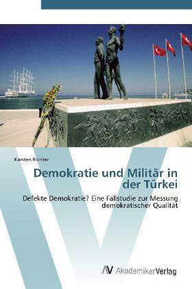 Richter |  Demokratie und Militär in der Türkei | Buch |  Sack Fachmedien