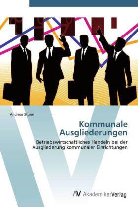 Sturm |  Kommunale  Ausgliederungen | Buch |  Sack Fachmedien