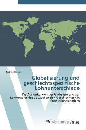 Nowak |  Globalisierung und geschlechtsspezifische Lohnunterschiede | Buch |  Sack Fachmedien