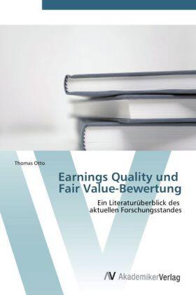 Otto |  Earnings Quality und Fair Value-Bewertung | Buch |  Sack Fachmedien