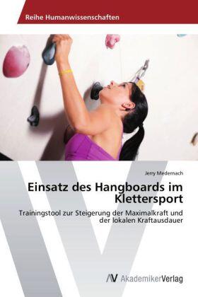 Medernach |  Einsatz des Hangboards im Klettersport | Buch |  Sack Fachmedien