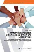 Pachler |  Unternehmenskultur, Organisationsformen und Lebenszyklus | Buch |  Sack Fachmedien