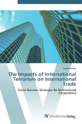 Peters | The Impacts of International Terrorism on International Trade | Buch | sack.de
