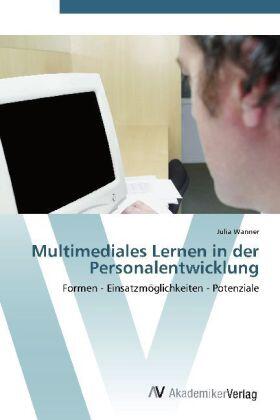 Wanner | Multimediales Lernen in der Personalentwicklung | Buch | 978-3-639-39104-6 | sack.de