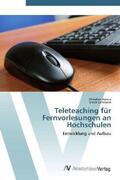 Hanke / Lehmann |  Teleteaching für Fernvorlesungen an Hochschulen | Buch |  Sack Fachmedien
