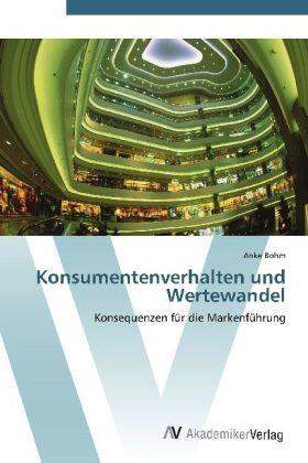 Bohm |  Konsumentenverhalten und Wertewandel | Buch |  Sack Fachmedien
