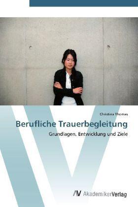 Thomas |  Berufliche Trauerbegleitung | Buch |  Sack Fachmedien