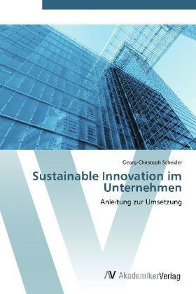 Scheider | Sustainable Innovation im Unternehmen | Buch | 978-3-639-39320-0 | sack.de