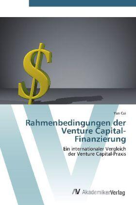 Cui |  Rahmenbedingungen der Venture Capital-Finanzierung | Buch |  Sack Fachmedien