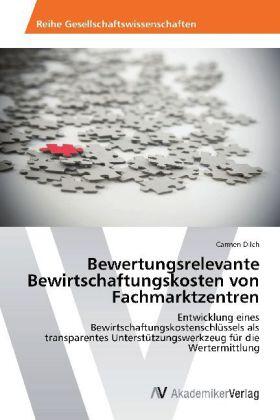 Dilch | Bewertungsrelevante Bewirtschaftungskosten von Fachmarktzentren | Buch | 978-3-639-39383-5 | sack.de