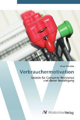 Schröder | Verbrauchermotivation | Buch | 978-3-639-39397-2 | sack.de