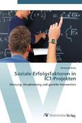Keller |  Soziale Erfolgsfaktoren in ICT-Projekten | Buch |  Sack Fachmedien