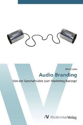 Lukas |  Audio Branding | Buch |  Sack Fachmedien