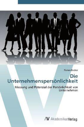 Becker | Die Unternehmenspersönlichkeit | Buch | 978-3-639-39503-7 | sack.de