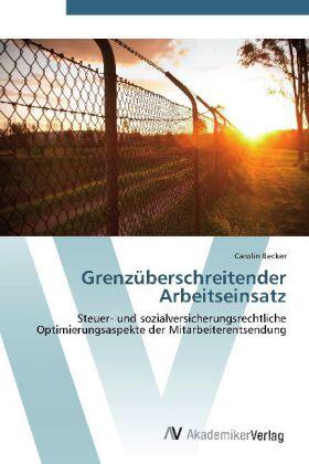 Becker | Grenzüberschreitender Arbeitseinsatz | Buch | 978-3-639-39515-0 | sack.de