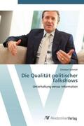 Schmidt |  Die Qualität politischer Talkshows | Buch |  Sack Fachmedien
