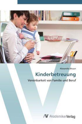 Bruun | Kinderbetreuung | Buch | 978-3-639-39803-8 | sack.de