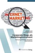 Sarstedt / Schwarzer / Baumgartner |  Corporate Blogs als Marketinginstrument | Buch |  Sack Fachmedien
