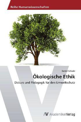 Schade |  Ökologische Ethik | Buch |  Sack Fachmedien