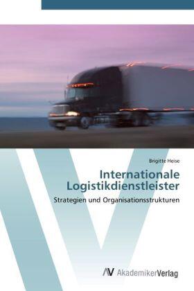 Heise |  Internationale Logistikdienstleister | Buch |  Sack Fachmedien