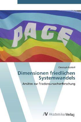 Rohloff |  Dimensionen friedlichen Systemwandels | Buch |  Sack Fachmedien