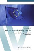 Rupprecht |  Die Osterweiterung der EU | Buch |  Sack Fachmedien