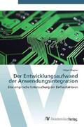 Wagner |  Der Entwicklungsaufwand der Anwendungsintegration | Buch |  Sack Fachmedien