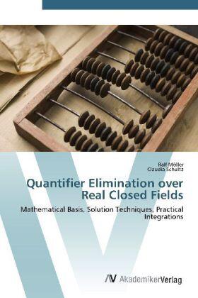 Möller / Schultz | Quantifier Elimination over Real Closed Fields | Buch | 978-3-639-40663-4 | sack.de