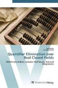 Möller / Schultz |  Quantifier Elimination over Real Closed Fields | Buch |  Sack Fachmedien