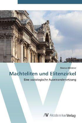 Klöckner |  Machteliten und Elitenzirkel | Buch |  Sack Fachmedien