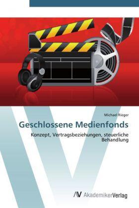 Rieger |  Geschlossene Medienfonds | Buch |  Sack Fachmedien