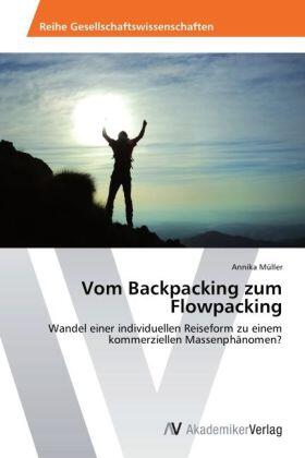 Müller |  Vom Backpacking zum Flowpacking | Buch |  Sack Fachmedien