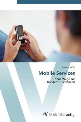 Mühl | Mobile Services | Buch | 978-3-639-40805-8 | sack.de