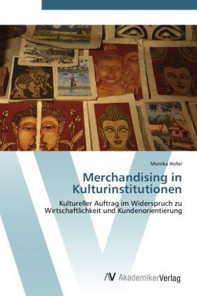 Hofer |  Merchandising in Kulturinstitutionen | Buch |  Sack Fachmedien
