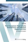 Baka / Blickle |  Pan-European Real Estate Investment and Market Opportunities | Buch |  Sack Fachmedien