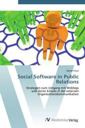Franz |  Social Software in Public Relations | Buch |  Sack Fachmedien