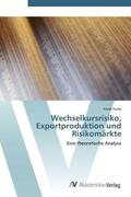 Fuchs |  Wechselkursrisiko, Exportproduktion und Risikomärkte | Buch |  Sack Fachmedien