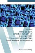 Brem |  Make-or-Buy-Entscheidungen im strategischen Technologiemanagement | Buch |  Sack Fachmedien