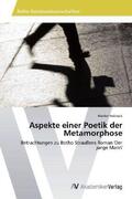 Hobrack |  Aspekte einer Poetik der Metamorphose | Buch |  Sack Fachmedien