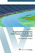 Berlin |  Segmentierung des Zuschauermarktes im Profifußball | Buch |  Sack Fachmedien