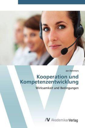 Dettmers |  Kooperation und Kompetenzentwicklung | Buch |  Sack Fachmedien