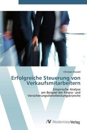 Oswald |  Erfolgreiche Steuerung von Verkaufsmitarbeitern | Buch |  Sack Fachmedien