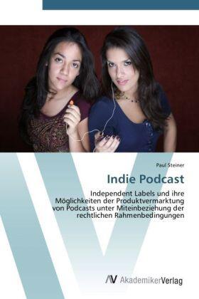 Steiner |  Indie Podcast | Buch |  Sack Fachmedien