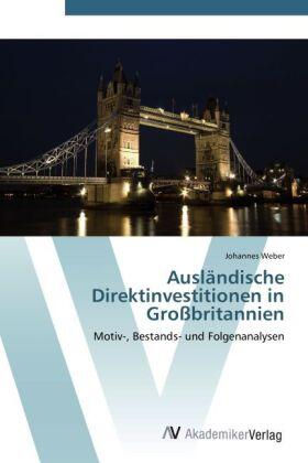 Weber |  Ausländische Direktinvestitionen in Großbritannien | Buch |  Sack Fachmedien
