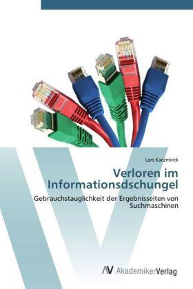Kaczmirek |  Verloren im Informationsdschungel | Buch |  Sack Fachmedien