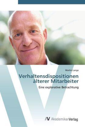 Lange |  Verhaltensdispositionen älterer Mitarbeiter | Buch |  Sack Fachmedien