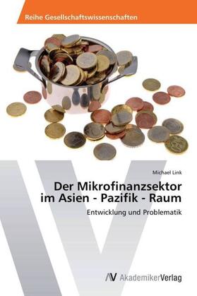 Link |  Der Mikrofinanzsektor  im Asien - Pazifik - Raum | Buch |  Sack Fachmedien