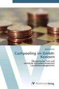 Köhler |  Cashpooling im GmbH-Konzern | Buch |  Sack Fachmedien
